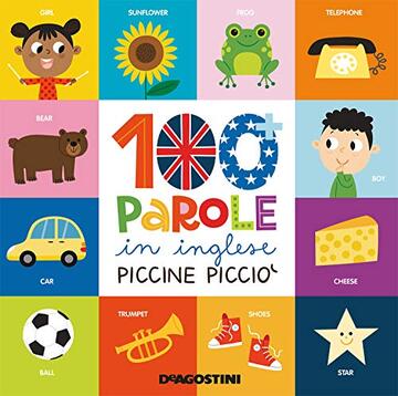 100 parole in inglese Piccine e Picciò (Piccini Picciò Vol. 9)