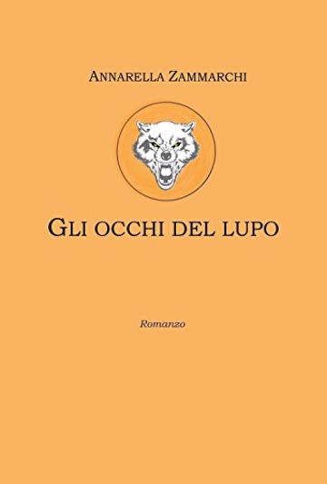 GLI OCCHI DEL LUPO