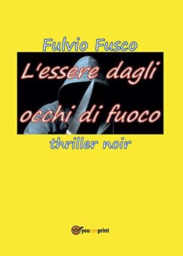 L'essere dagli occhi di fuoco