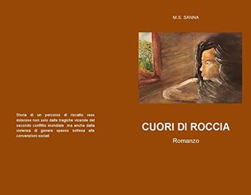 Cuori di roccia: Romanzo