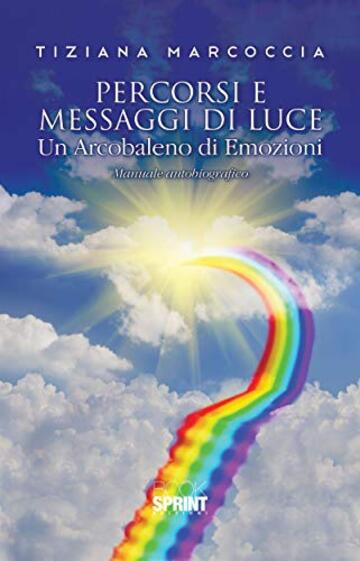 Percorsi e Messaggi di Luce