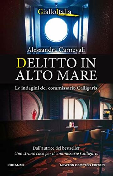 Delitto in alto mare (Un'indagine del commissario Adalgisa Calligaris Vol. 4)