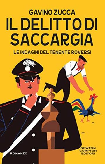 Il delitto di Saccargia (Le indagini del tenente Roversi Vol. 3)