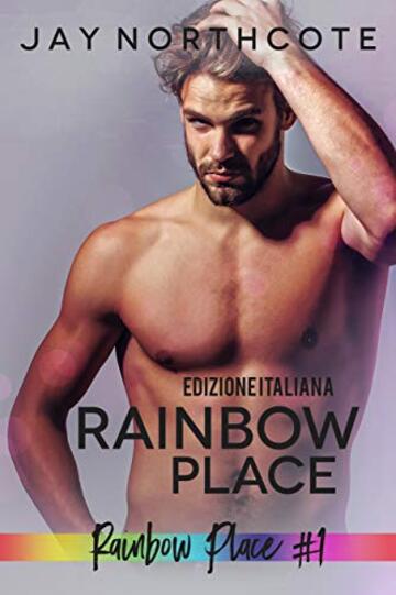 Rainbow Place: Edizione Italiana