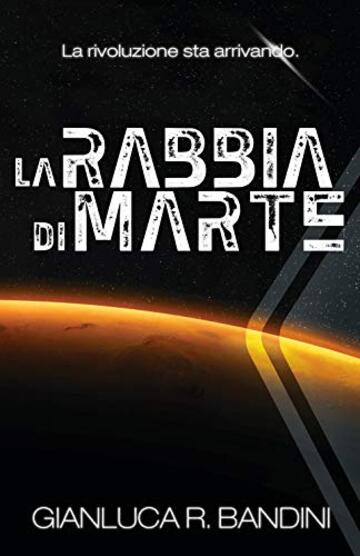 La Rabbia di Marte