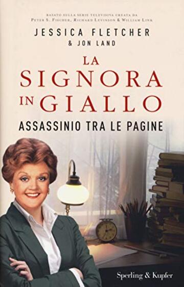 La signora in giallo. Assassinio tra le pagine