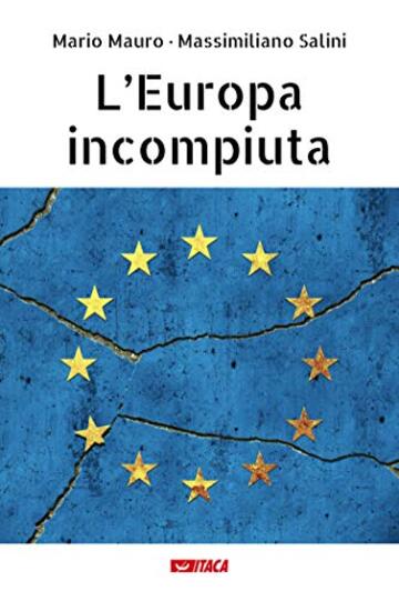 L’Europa incompiuta