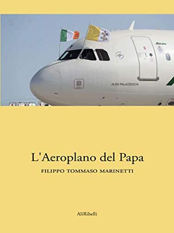 L’aeroplano del Papa