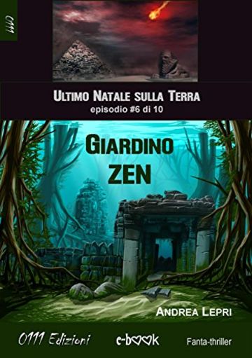 Giardino Zen - L'ultimo Natale sulla Terra ep. #6 di 10