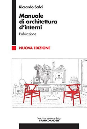 Manuale di architettura d'interni: L'abitazione