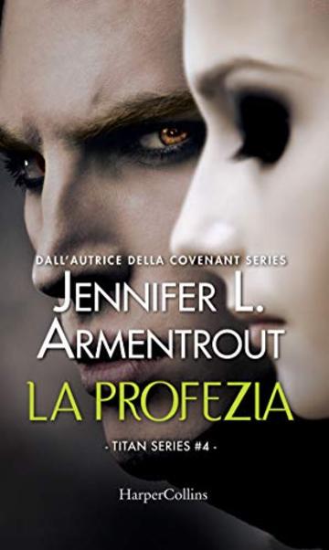 La profezia (Titan Series Vol. 4)