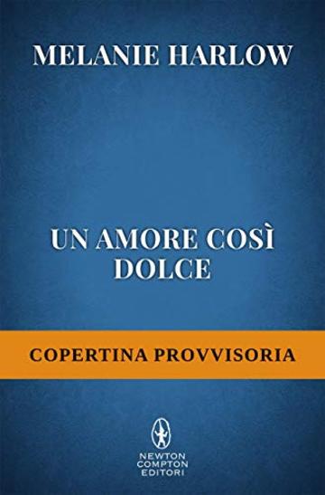 Un amore così dolce