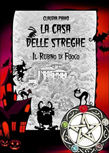 Il Rubino di Fuoco: Serie - La Casa delle Streghe 3