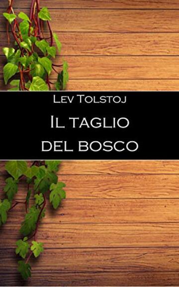 Il taglio del bosco