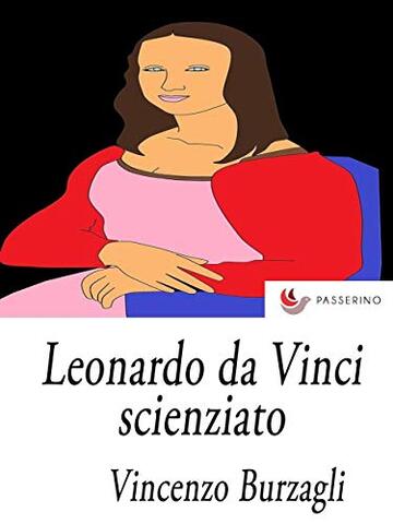 Leonardo da Vinci scienziato