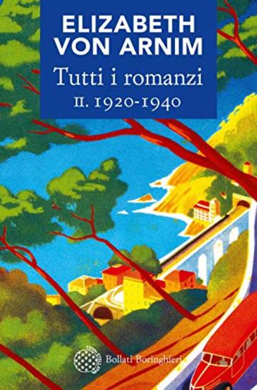 Tutti i romanzi II. 1920-1940