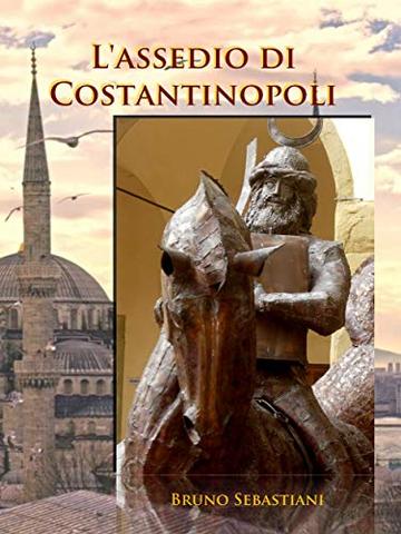 L'assedio di Costantinopoli