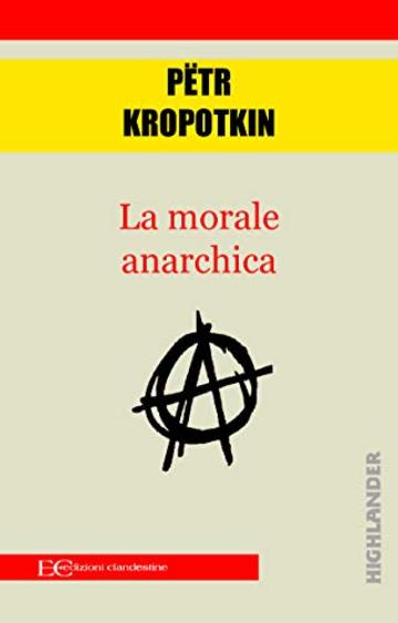 La morale anarchica