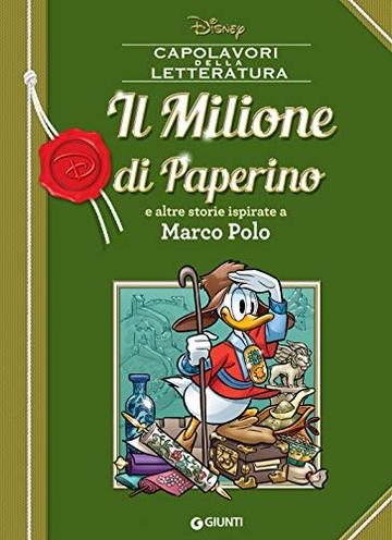 Il Milione di Paperino (Letteratura a fumetti Vol. 13)