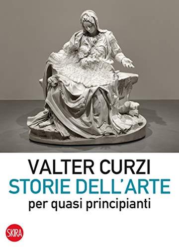 Storie dell'arte per quasi principianti