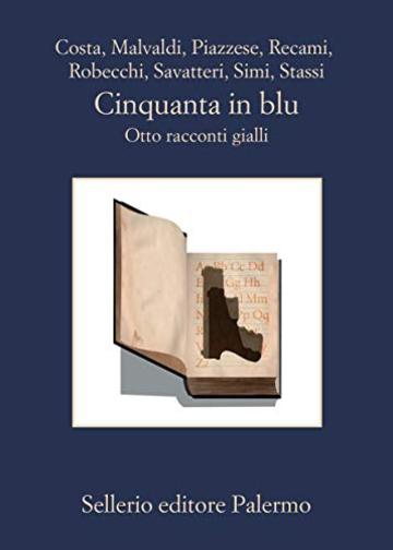 Cinquanta in blu: Otto racconti gialli