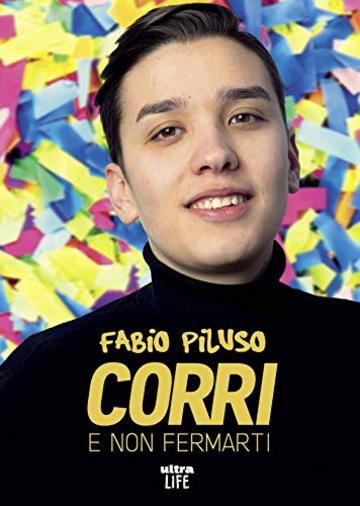 Corri e non fermarti