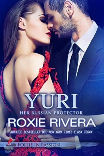 YURI: Versione Italiana "Her Russian Protector #3" (Follie in Passion)