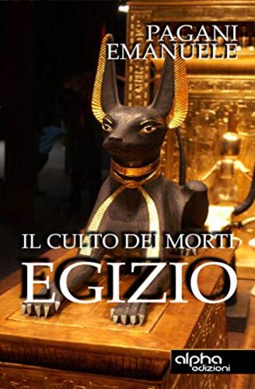 Il culto dei morti egizio