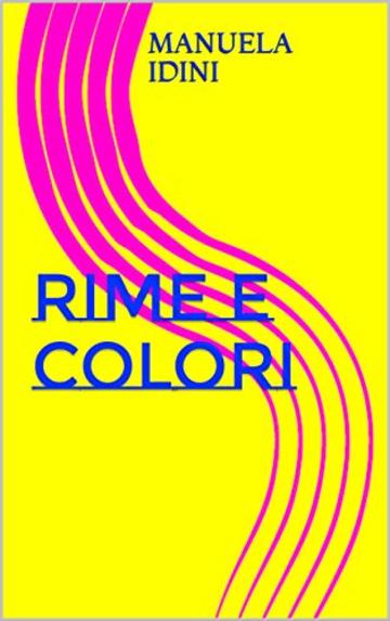 RIME E COLORI