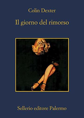 Il giorno del rimorso (L'ispettore Morse Vol. 13)