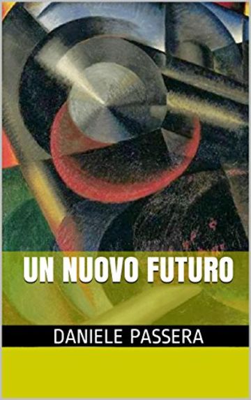 Un nuovo futuro