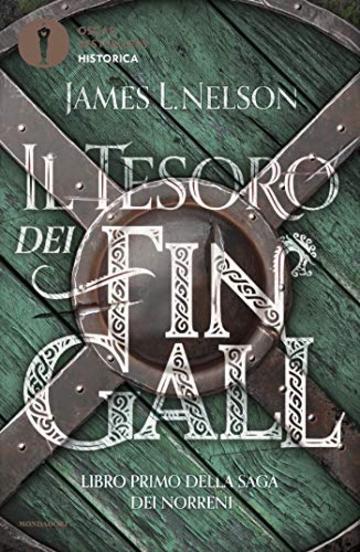 Il tesoro dei fin gall: Libro primo della saga dei Norreni