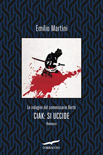 Ciak: si uccide: Le indagini del commissario Berté