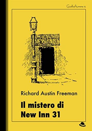 Il mistero di New Inn 31 (GialloAurora Vol. 4)