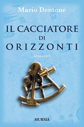 Il cacciatore di orizzonti