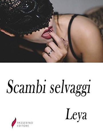 Scambi selvaggi