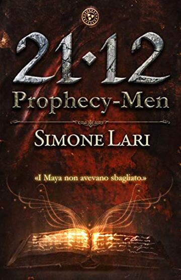 Prophecy-Men 21-12 (The Prophecy-Men Vol. 1)