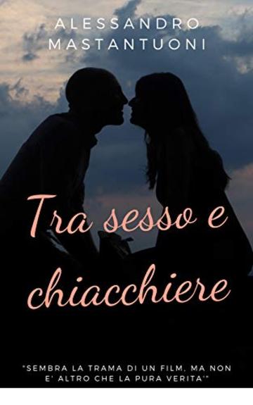 TRA SESSO E CHIACCHIERE: CHI PENSAVA SAREBBE STATO L'INIZIO DI UN PER SEMPRE?