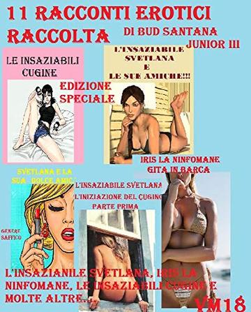 11 Racconti Erotici raccolta in edizione speciale