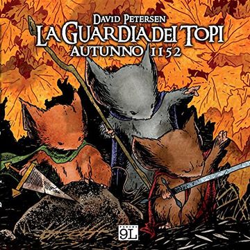 La Guardia dei topi. Autunno 1152 (9L)