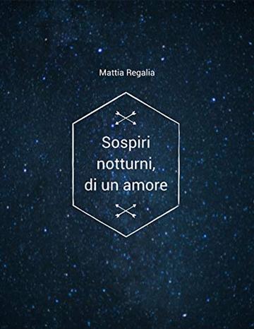 Sospiri notturni, di un amore