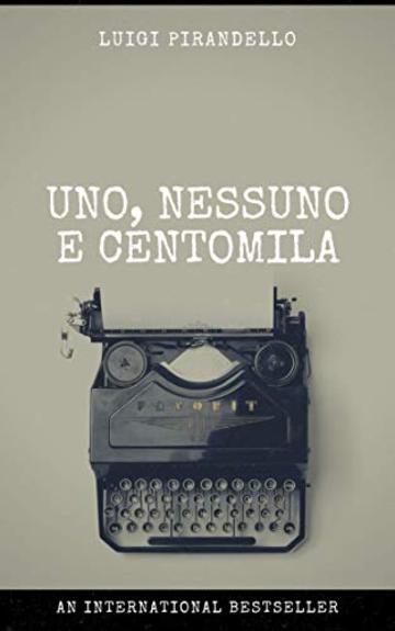 UNO, NESSUNO E CENTOMILA