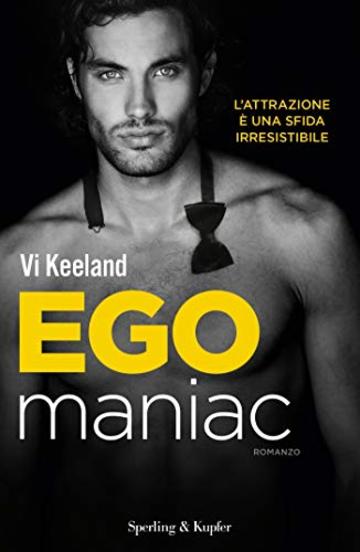 Egomaniac (versione italiana) (KeelandMania Vol. 6)