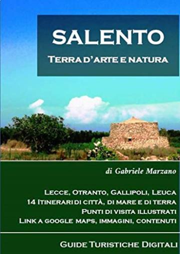 Salento terra d'arte e natura: Guida turistica ebook