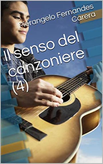 Il senso del canzoniere (4)