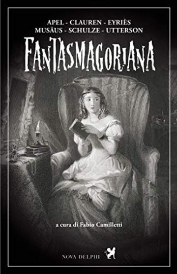 Fantasmagoriana (Le Sfingi)