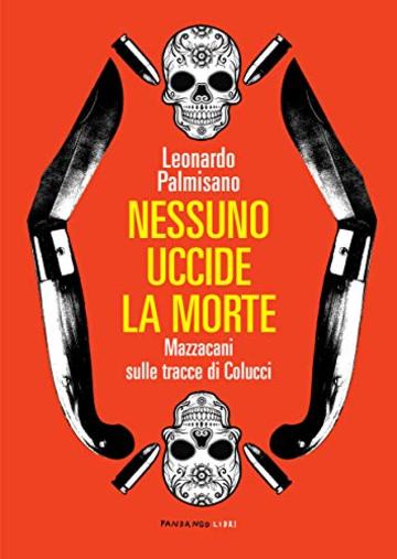 Nessuno uccide la morte