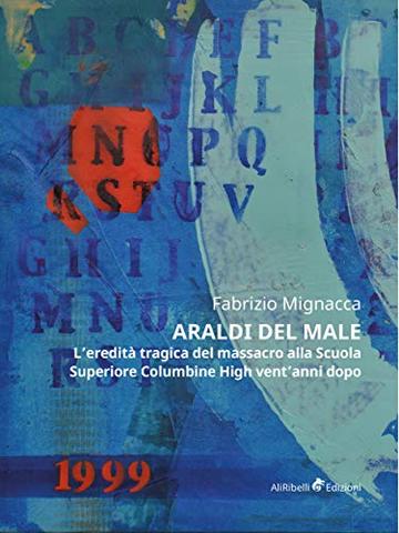 Araldi del male: L'eredità tragica del massacro alla Scuola Superiore Columbine High vent'anni dopo