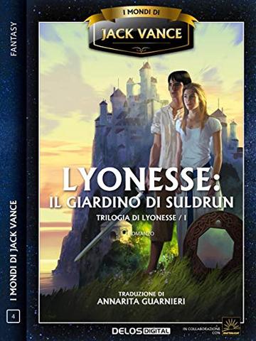 Lyonesse: Il giardino di Suldrun: Lyonesse 1