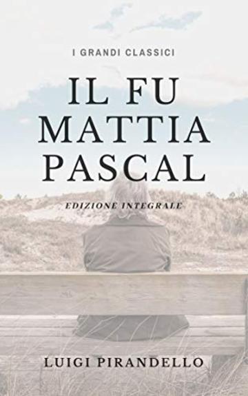 IL FU MATTIA PASCAL